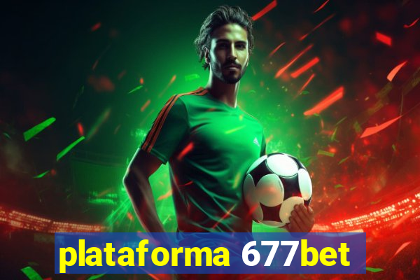 plataforma 677bet